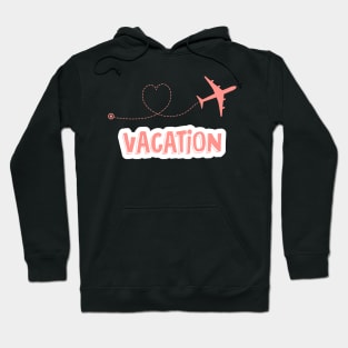 Vacation Hoodie